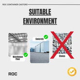 Diagram showing suitable environments for ROC container castors with warehouse floor and concrete as options, and stones as an exclusion.